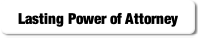 Lasting Power of Attorney.